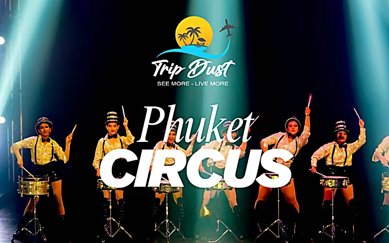 Phuket Circus