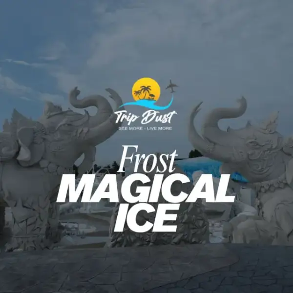 Frost Magical Ice of Siam Pattaya