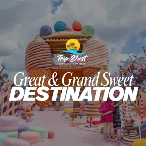 Great & Grand Sweet Destination Pattaya