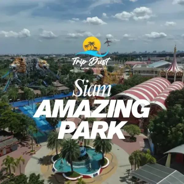 Siam Amazing Park